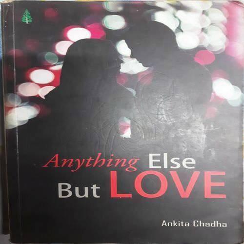 Anything Else But Love