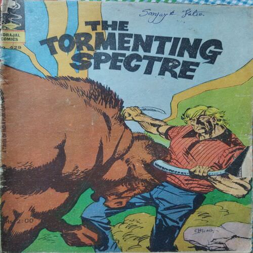 The Tormenting Spectre .