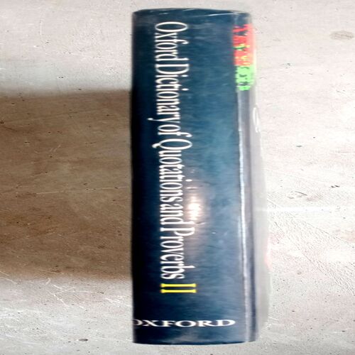 Oxford Dictionary of Quotations and Proverbs