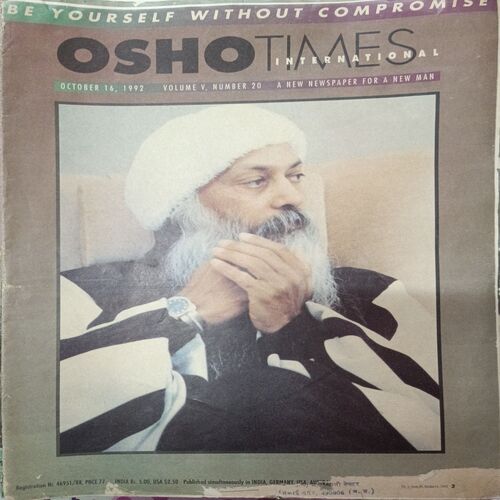 Be Yourself Without Compromise (16 Oct 1992) (Osho Times Eng)