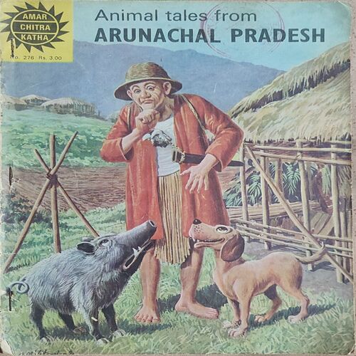Animal Tales From Arunachal Pradesh .