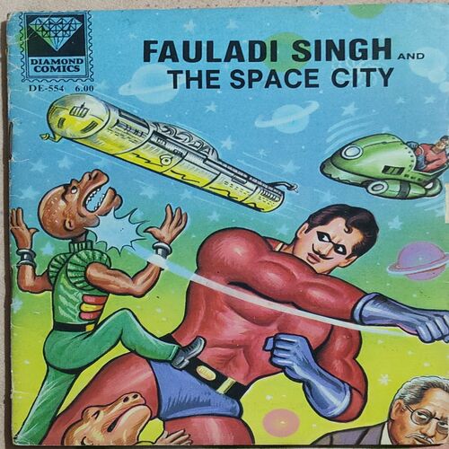 Fauladi Singh And The Space City .