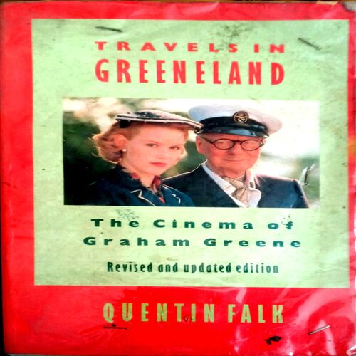 The Cinema Of Graham Green