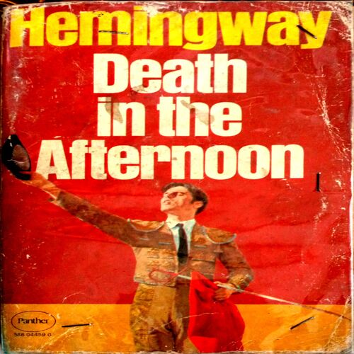 Hemingway Death In The Afternoon