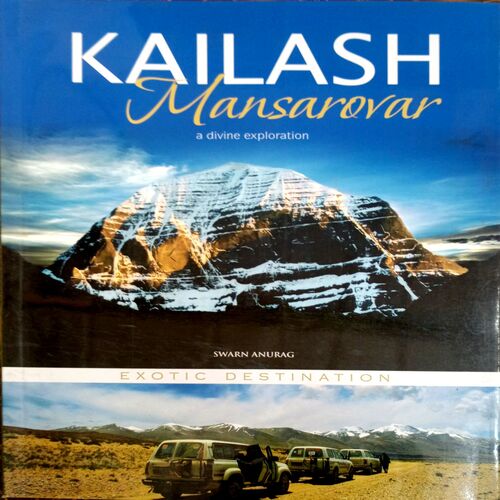 Kailash Mansarovar a Divine Exploration