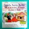 Little Fairy Tales (Hansel and Gretel)