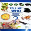 Tell Me Who