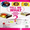 Tell Me What