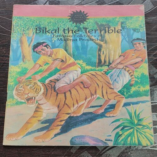 Bikal The Terrible Famous Folktales Of Madhya Pradesh .