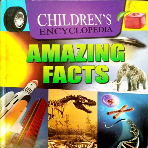 Children's Encyclopedia Amazing Facts