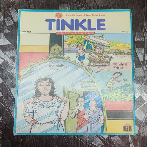 Tinkle Fortnightly No. 392 . ( THE WHITE FROCK & THE SILENT PRINCE ) ACK .