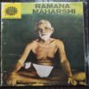 Ramana Maharshi .