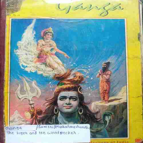 Ganga / Savitri / Mahatma Ganghi-1 / The Tiger and the Woodpecker