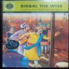 Birbal The Wise