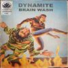 Dynamite Brain Wash