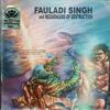 Fauladi Singh And Messengers Of Destruction