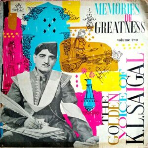 The Golden Voice Of KL Saigal