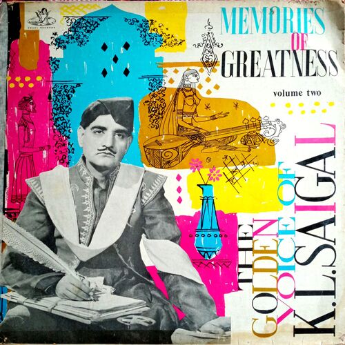 The Golden Voice Of KL Saigal
