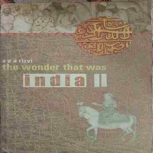 The Wonder That Was India (Volume 2)
