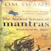 An Ancient Science Of Mantras (Om Swami)