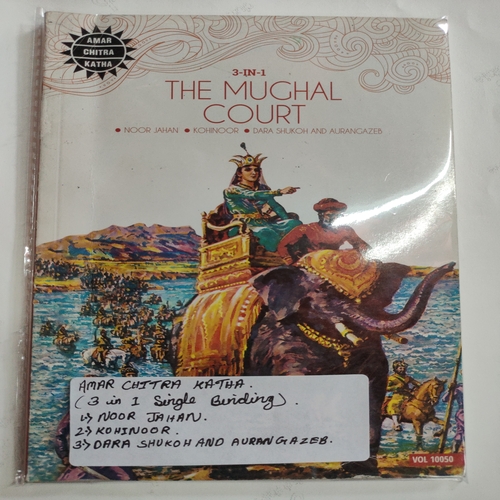 ( 3 In 1 Single Binding ) :- The Mughal Court  .[ 1.) Noor Jahan , 2.) Kohinoor And 3.) Dara Shukoh And Aurangazeb ].