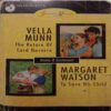 The Return Of Cord Navarro (By Vella Munn) & To Save His Child (By Margaret Watson)