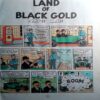 Land Of Black Gold