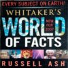 Whitaker's World Of Facts