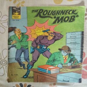 The Roughneck ' MOB ' .