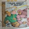 The Slave Market Of Mucar . ( Part - 02 ) .
