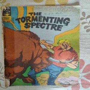 The Tormenting Spectre .