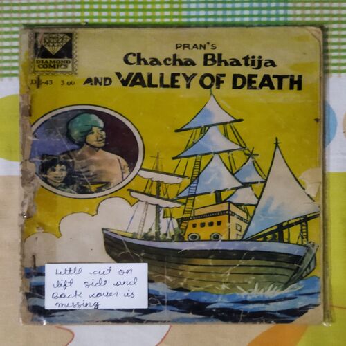 CHACHA BHATIJA AND VALLEY OF DEATH ( LITTLE CUT ON LEFT SIDE AND BACK COVER IS MESSING )