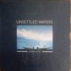 Unsettled Water (By Arvind Hoon)