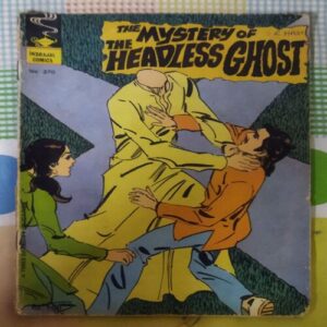 THE MYSTERY OF THE HEADLESS GHOST