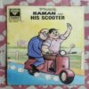 RAMAN AND HIS SCOOTER