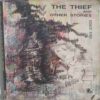 The Thief And Other Stories