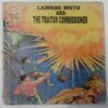 Lamboo  Motu  And  The  Traitor  Commissioner