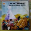 CHACHA CHAUDHARY AND CRYSTAL BALL