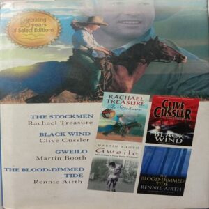 Four Books In One Volume (The Stockmen, Black Wind, Gweilo, The Blood-Dimmed Tide)