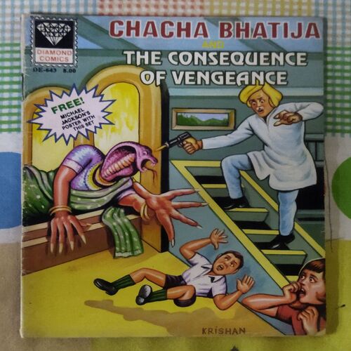 CHACHA BHATIJA AND THE CONSEQUENCE OF VENGEANCE