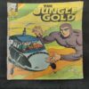 The Jungle Gold .