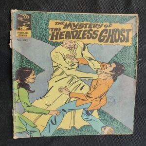 The Mystery Of The Headless Ghost .