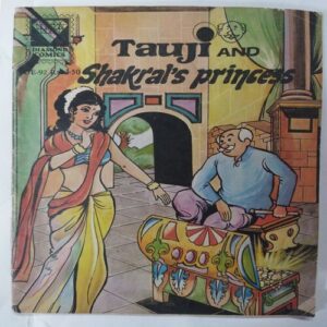 Tauji  And  Shakral's  Princess