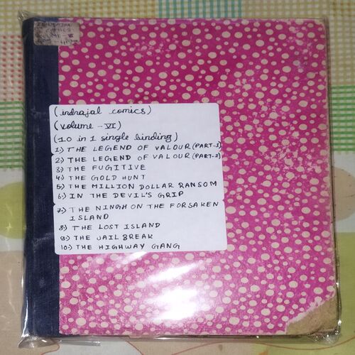 (INDRAJAL COMICS) (VOLUME-6) (10 IN 1 SINGLE BINDING), 1.> THE LEGEND OF VALOUR (PART-1), 2.> THE LEGEND OF VALOUR (PART-2), 3.> THE FUGITIVE, 4.> THE GOLD HUNT, 5.> THE MILLION DOLLAR RANSOM, 6.> IN THE DEVIL'S GRIP, 7.> THE NINGH ON THE FORSAKEN ISLAND, 8.> THE LOST ISLAND, 9.> THE JAIL BREAK, 10.> THE HIGHWAY GANG