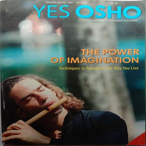 Yes Osho (May-July 2012)