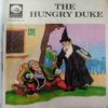 The  Hungry Duke