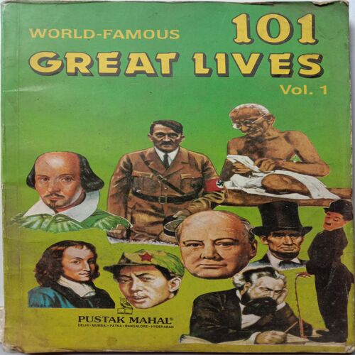 World Famous 101 Great Lives Volume 1