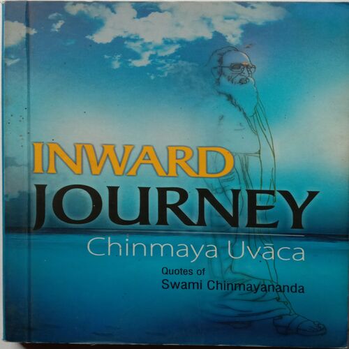 Inward Journey Chinmaya Uvaca