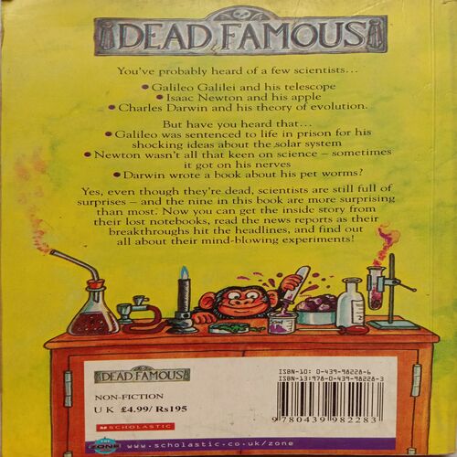 Dead Famous- Scientists And Their Mind-Blowing Experiments (By Dr. Mike Goldsmith)