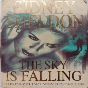 The Sky Is Falling (By Sidney Sheldon)
